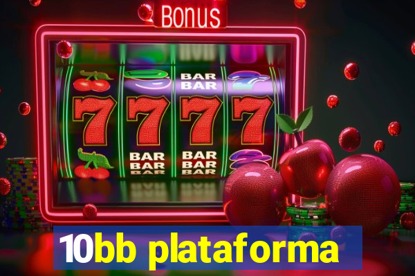 10bb plataforma