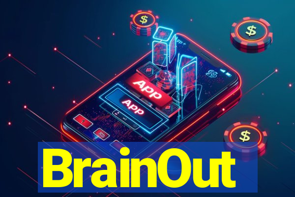 BrainOut