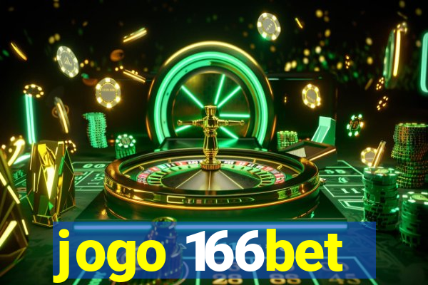 jogo 166bet