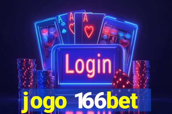 jogo 166bet