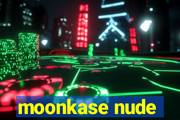 moonkase nude