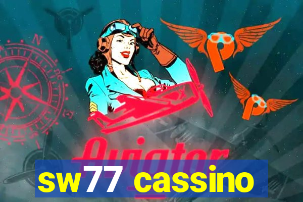 sw77 cassino