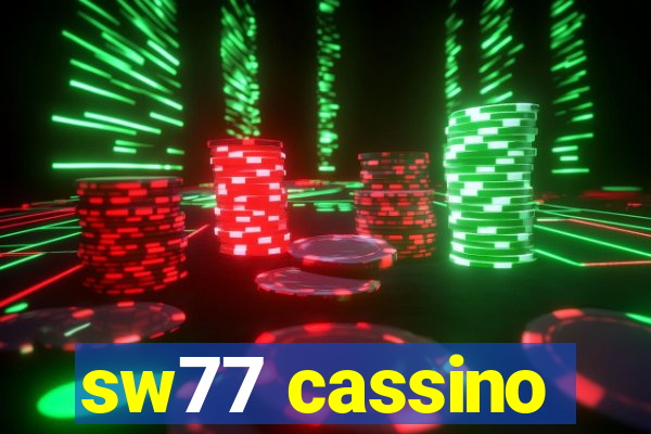 sw77 cassino