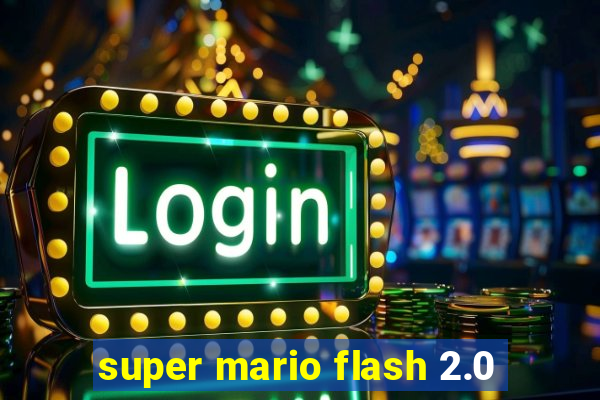 super mario flash 2.0