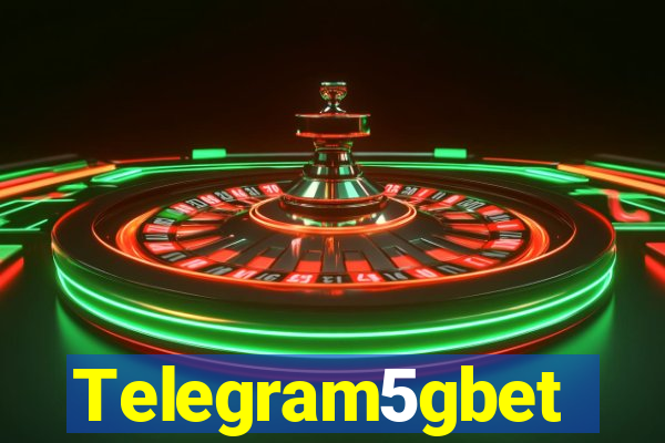 Telegram5gbet