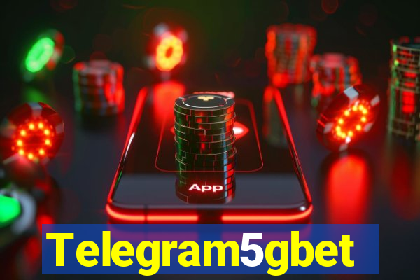 Telegram5gbet