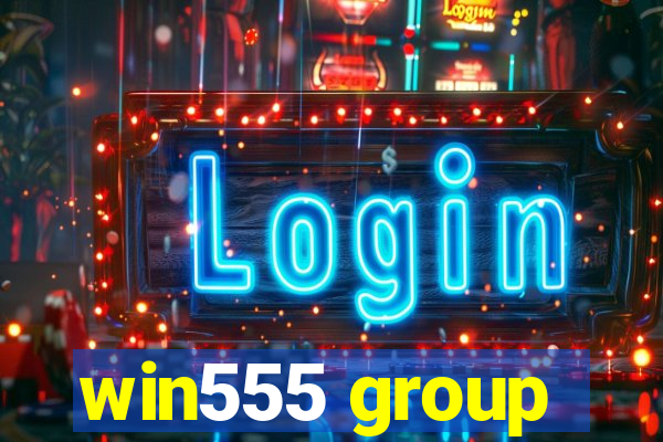 win555 group