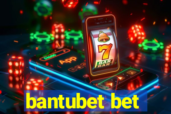 bantubet bet