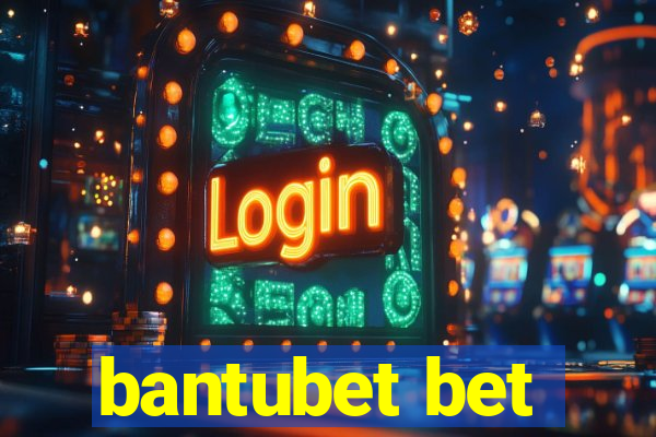 bantubet bet