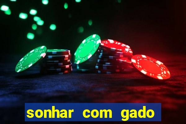 sonhar com gado jogo do bicho