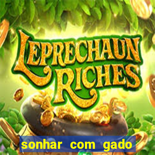 sonhar com gado jogo do bicho