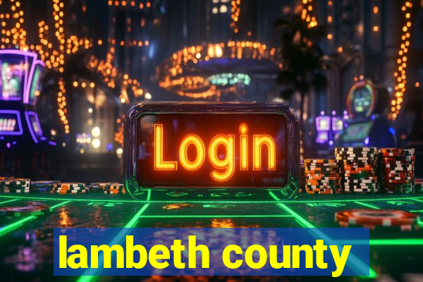 lambeth county