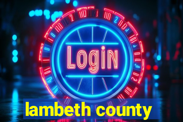 lambeth county