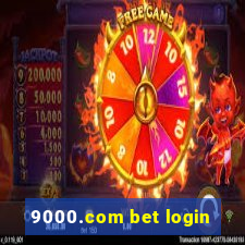 9000.com bet login