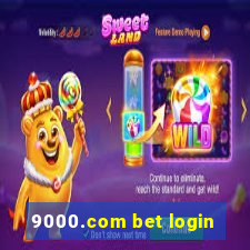 9000.com bet login