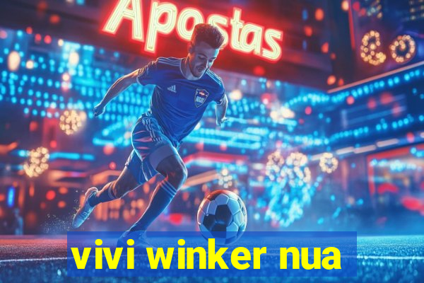 vivi winker nua