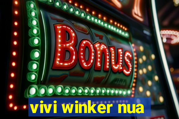 vivi winker nua