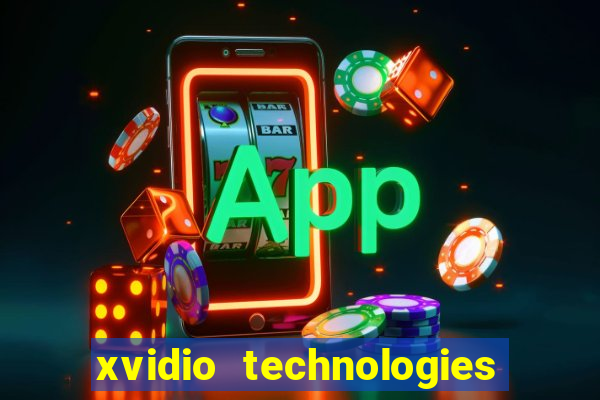 xvidio technologies brasil 2024