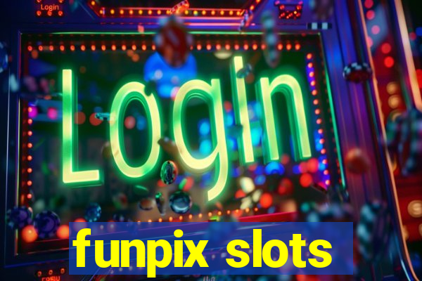 funpix slots