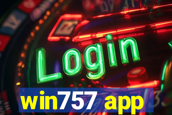 win757 app