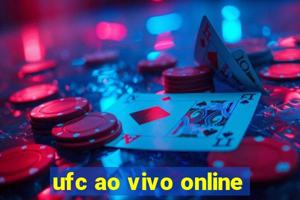 ufc ao vivo online