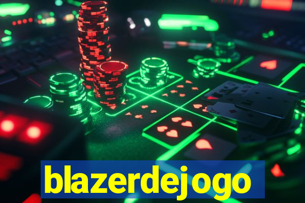 blazerdejogo