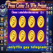 onlyflix gay telegram