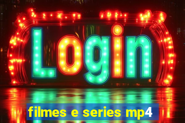 filmes e series mp4