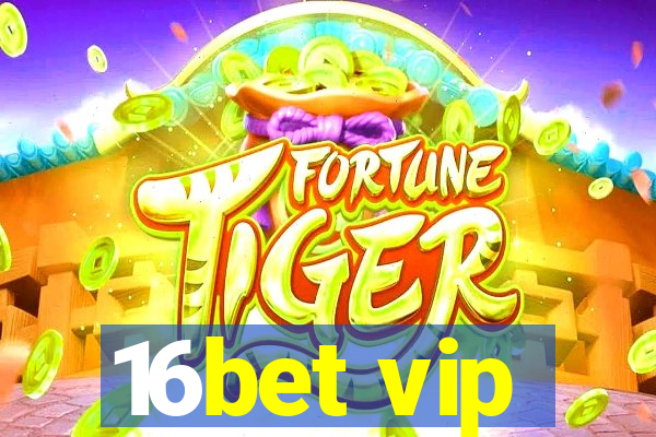 16bet vip