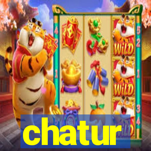 chatur