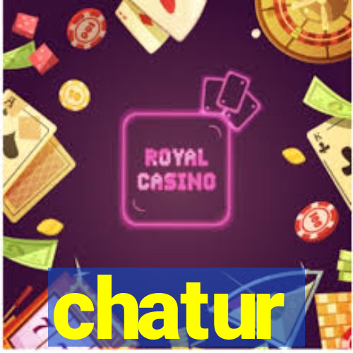 chatur