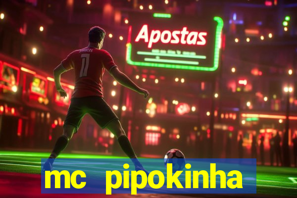 mc pipokinha privacy videos