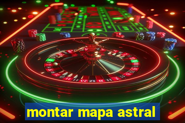 montar mapa astral