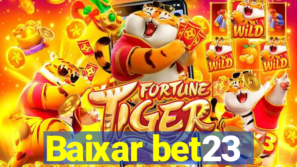 Baixar bet23