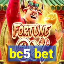 bc5 bet