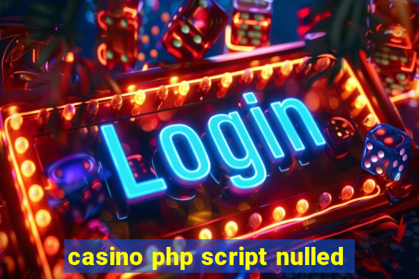 casino php script nulled