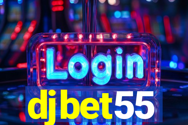 djbet55