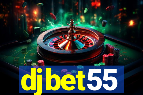 djbet55