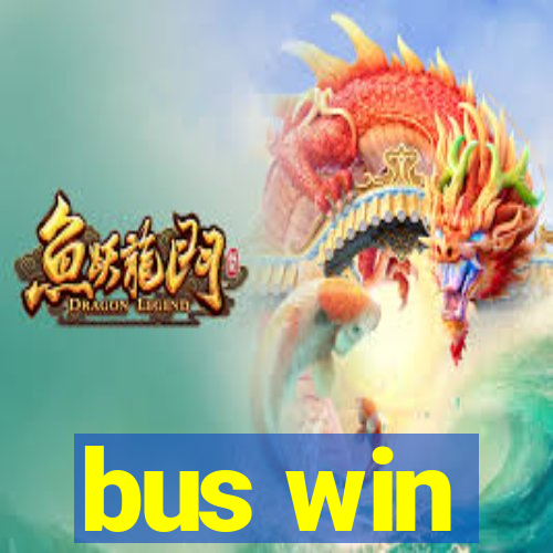 bus win