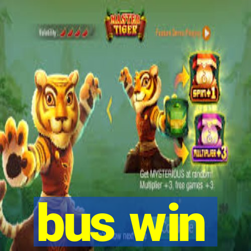 bus win