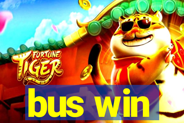 bus win