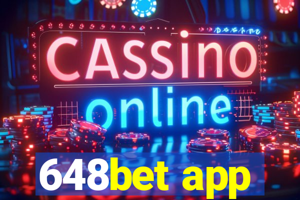 648bet app