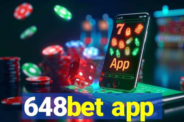 648bet app