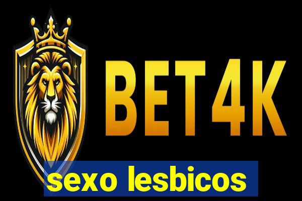 sexo lesbicos