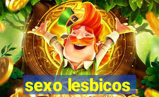 sexo lesbicos