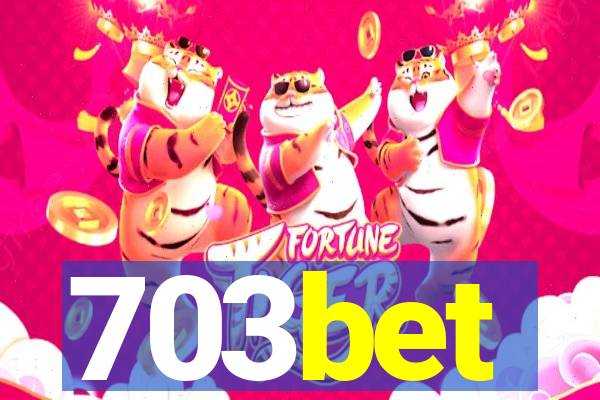 703bet