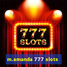 m.amanda 777 slots