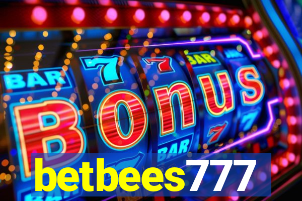 betbees777