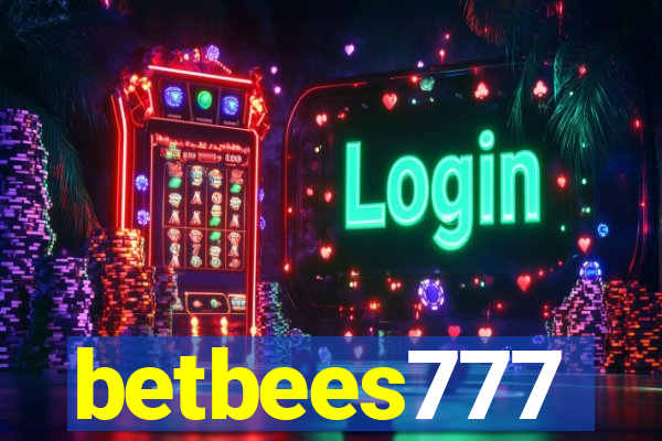 betbees777