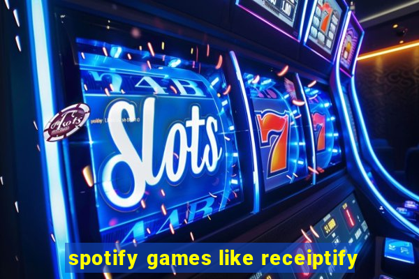 spotify games like receiptify